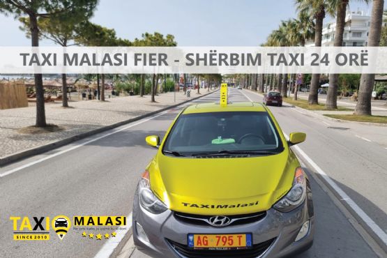 Taxi Fier Durres, Taxi Fier Lushnje, Taxi Fier Kavaje, Taxi Fier pushimi i shoferit, Taxi Fier karburant Joti, Taxi Fier aeroport, Taxi Fier Divjake, Taxi Fier Ballsh, Taxi Fier Mallakaster